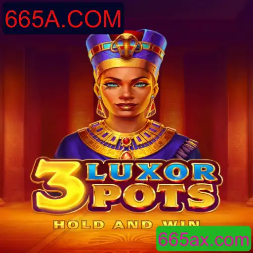 Explorando o Mundo de Luxor com 3LuxorPots no 665A.COM